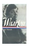 Edith Wharton: Four Novels A Library of America College Edition cover art