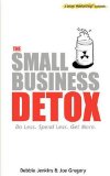 Small Business Detox A Lean Marketing Toolbook 2008 9781905430376 Front Cover