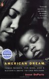 American Dream Three Women, Ten Kids, and a Nation's Drive to End Welfare cover art