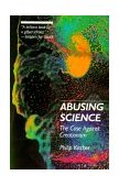 Abusing Science The Case Against Creationism  9780262610377 Front Cover