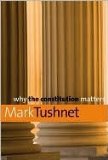 Why the Constitution Matters  9780300150377 Front Cover