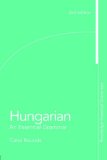 Hungarian An Essential Grammar 2nd 2009 Revised  9780415777377 Front Cover