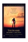 Rookie The Incredible True Story of a Man Who Never Gave up on His Dream cover art