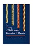 Theory of Multicultural Counseling and Therapy 1st 1996 9780534340377 Front Cover
