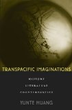 Transpacific Imaginations History, Literature, Counterpoetics cover art