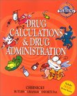 Drug Calculations and Drug Administration  9780721687377 Front Cover
