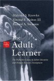 Adult Learner The Definitive Classic in Adult Education and Human Resource Development 6th 9780750678377 Front Cover