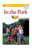 DK Readers L0: in the Park 2004 9780756605377 Front Cover