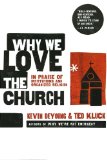 Why We Love the Church In Praise of Institutions and Organized Religion cover art