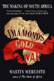Diamonds, Gold and War  9781416526377 Front Cover