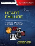 Heart Failure: a Companion to Braunwald's Heart Disease 3rd 9781455772377 Front Cover