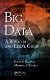 Big Data A Business and Legal Guide  9781466592377 Front Cover