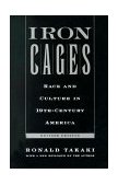 Iron Cages Race and Culture in 19th-Century America cover art