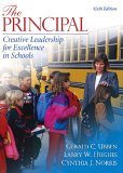 Principal Creative Leadership for Excellence in Schools 6th 9780205481378 Front Cover