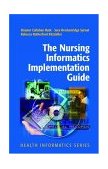 Nursing Informatics Implementation Guide  cover art