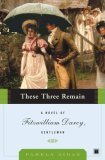 These Three Remain A Novel of Fitzwilliam Darcy, Gentleman cover art