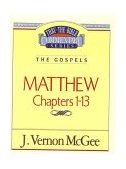 Matthew Chapters 1-13 1995 9780785206378 Front Cover
