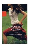 Cranberry Queen 2002 9780786890378 Front Cover