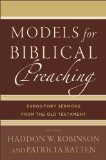 Models for Biblical Preaching Expository Sermons from the Old Testament cover art