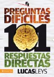Preguntas Dificiles - 101 Respuestas Directas 2011 9780829757378 Front Cover
