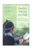 Bamboo among the Oaks Contemporary Writing by Hmong Americans cover art