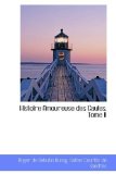 Histoire Amoureuse des Gaules, Tome II 2009 9781113097378 Front Cover