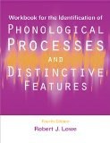 Identification of Phonological Processes and Distinctive Features: 