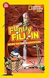 National Geographic Kids Funny Fill-In: My Inside the Earth Adventure  9781426317378 Front Cover