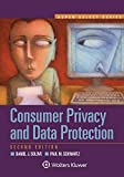 Consumer Privacy and Data Protection:  9781454897378 Front Cover
