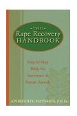 Rape Recovery Handbook Step-By-Step Help for Survivors of Sexual Assault 2003 9781572243378 Front Cover