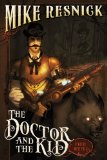 Doctor and the Kid 2011 9781616145378 Front Cover