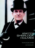 Starring Sherlock Holmes A Century of the Master Detective on Screen 2007 9781845765378 Front Cover