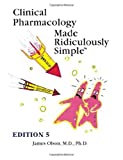 Clinical Pharmacology Made Ridiculously Simple:  9781935660378 Front Cover