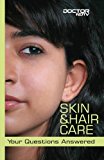 Skin and Hair Care Your Questions Answered 2009 9788181930378 Front Cover