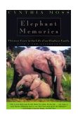Elephant Memories Thirteen Years in the Life of an Elephant Family cover art
