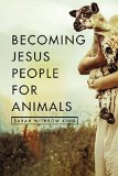 Vegangelical How Caring for Animals Can Shape Your Faith  9780310522379 Front Cover