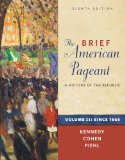 Brief American Pageant A History of the Republic - Since 1865 8th 2011 9780495915379 Front Cover