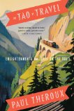 Tao of Travel Enlightenments from Lives on the Road  9780547737379 Front Cover
