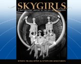 Skygirls A Photographic History of the Airline Stewardess  9780615539379 Front Cover