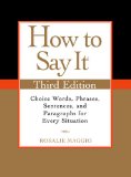 How to Say It, Third Edition Choice Words, Phrases, Sentences, and Paragraphs for Every Situation cover art