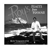 Roy's Feasts from Hawaii  9780898156379 Front Cover