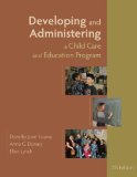 Developing and Administering a Child Care and Education Program  cover art
