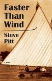 Faster Than Wind 2009 9781550028379 Front Cover