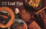 Recipes for the Loaf Pan 2006 9781558671379 Front Cover