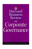 Harvard Business Review on Corporate Governance  9781578512379 Front Cover