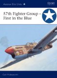 57th Fighter Group First in the Blue 2011 9781849083379 Front Cover