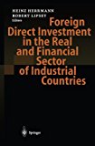 Foreign Direct Investment in the Real and Financial Sector of Industrial Countries 2012 9783642534379 Front Cover