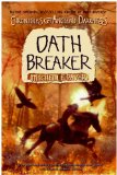 Chronicles of Ancient Darkness #5: Oath Breaker 2009 9780060728380 Front Cover