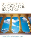 Philosophical Documents in Education 4th 9780137080380 Front Cover