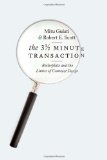 Three and a Half Minute Transaction Boilerplate and the Limits of Contract Design  9780226924380 Front Cover